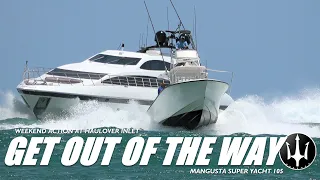 Get out of the way! Mangusta bullying the Inlet. Haulover Inlet Boat and Yacht Action. Yachtspotter