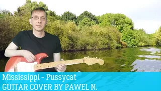 Mississippi - Pussycat. Guitar cover by Pawel N.
