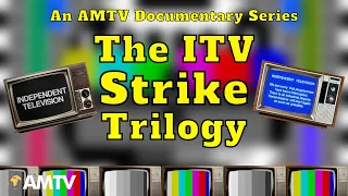 The ITV Strike Trilogy | Ten Years of Turbulence | An AMTV Documentary Series