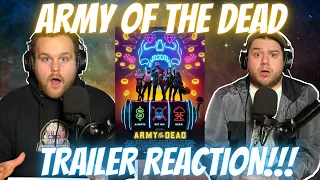 ARMY OF THE DEAD TRAILER REACTION!!! | Dave Bautista | Zack Snyder | Netflix | May 21st 2021 |