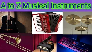 A to Z Musical Instruments Name and their Pictures // WORDS 26