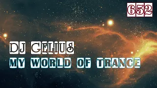 DJ GELIUS - My World of Trance 652