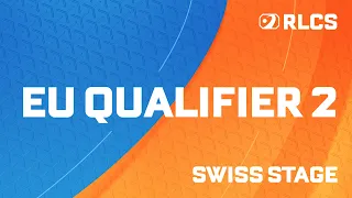 RLCS MAJOR 1 | EU ONLINE QUALIFIER 2 | SWISS STAGE