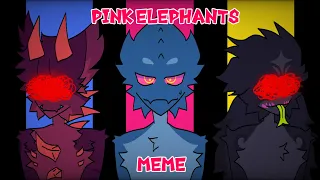 PINK ELEPHANTS MEME // Animation Meme // Kaiju Paradise [FW]