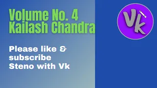 Transcription No.68, 85 wpm | volume No. 04 | Kailash Chandra' shorthand transcriptions