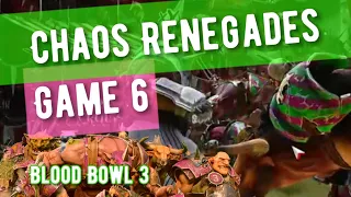 Chaos Renegades Game 6 - Blood Bowl 3 (Bonehead Podcast)