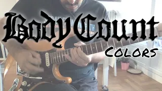 Body Count - Colors [Carnivore #6] (Guitar cover + guitar tab)