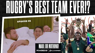 Are The Springboks The GREATEST Team EVER!? - 'MAUL OR NOTHING' Rugby Podcast Ep. 8