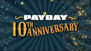 PAYDAY 10th Anniversary Stream Highlights