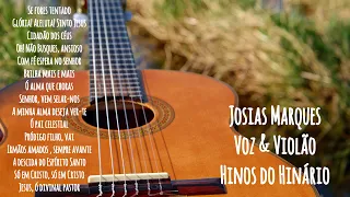 CD Completo - Hinos CCB - Josias Marques “Voz & Violão”