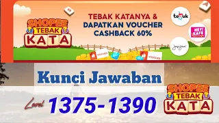 shopee tebak kata level 1375 1376 1377 1378 1379 1380 1381 1382 1383 1384 1385 1386 - 1390 terbaru