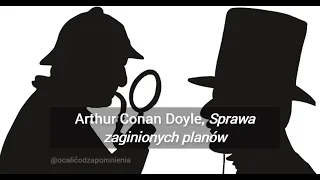 Sherlock Holmes i dr Watson (Sprawa zaginionych planów)