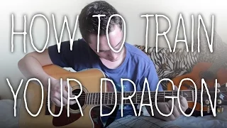 How To Train Your Dragon (Test Drive) Fingerstyle Guitar FREE TAB