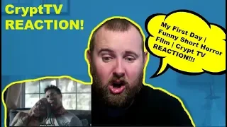 My First Day | Funny Short Horror Film | Crypt TV REACTION!!