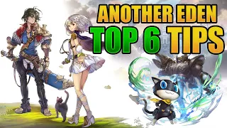 Top 6 Another Eden Tips for Beginners