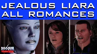 Mass Effect 2 - ALL of Liara’s JEALOUS REACTIONS to Shepard’s New Romance (Male + Female Shepard)