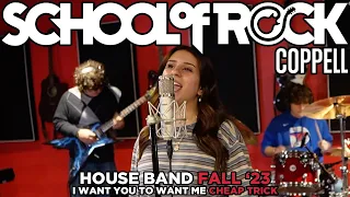 School of Rock Coppell House Band performs "I Want You to Want Me" by Cheap Trick LIVE!