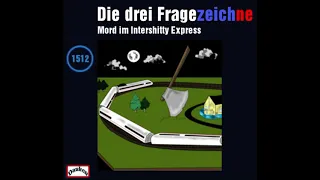 Die drei Fragezeichne - Mord im Intershitty Express - Folge #1512 (Detektiv  Hörspiel)