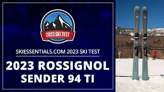 2023 Rossignol Sender 94 Ti - SkiEssentials.com Ski Test