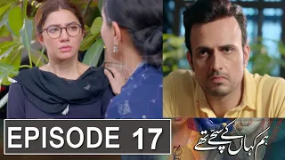 Hum Kahan Ke Sachay Thay Episode 17 Promo |Hum Kahan Ke Sachay Thay Episode 17 Teaser | New Promo