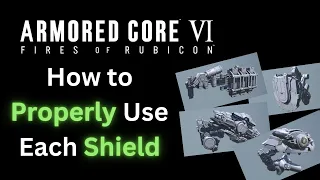 All Shields Breakdown - Armored Core 6 (AC6)