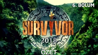 Survivor 2018 | 6. bölüm özeti