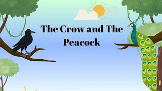 The Crow and The Peacock #moralstory #crow #peacock #stories #bedtimestories #viral #englishstory