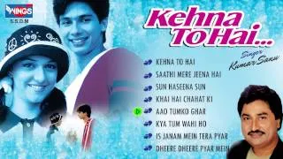 kehna To Hai Kumar Sanu Album - "Romantic Songs"Kumar Sanu Love Songs | WINGS MUSIC