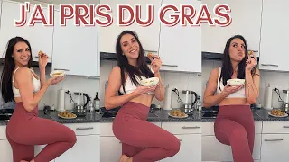 J'AI PRIS DU GRAS 🤷🏻‍♀️