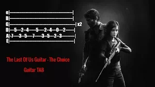 The Last of Us - The Choice Guitar w/tabs