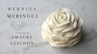 BERRIES MERINGUE 🌹 (inspired by AMAURY GUICHON) | Denise Castagno |