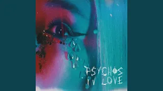 Psychos In Love