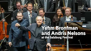 Yefim Bronfman and Andris Nelsons at the Salzburg Festival (excerpt) | Carnegie Hall+