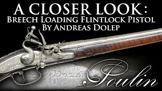 A Closer Look: 1690 Cartridge Breech Loading Flintlock Pistol By The Esteemed Andreas Reinhold Dolep