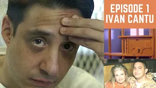 Episode 1: Ivan Cantu