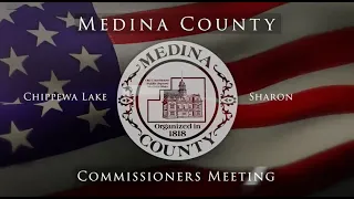 August 29, 2023 – Medina County Commissioners' Meeting