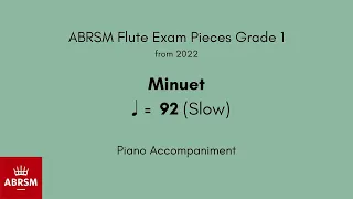 ABRSM Flute Grade 1 from 2022, Minuet ♩= 92 (Slow) Piano Accompaniment