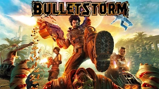 Bulletstorm - Самый долбанутый и веселый шутер