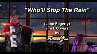 Who'll Stop The Rain (John Fogerty)(Inst. cover-Hamer'Jon)