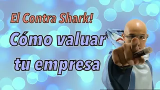 Cómo valuar tu empresa