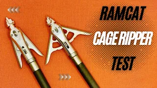 RAMCAT CAGE RIPPER: Broadhead Test