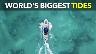 World's Biggest Tides