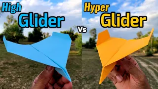 High Glider vs Hyper Glider Paper Airplanes Flying and Making Tutorial