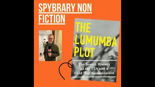 The Lumumba Plot: The Secret History of the CIA and a Cold War Assassination with Stuart A Reid