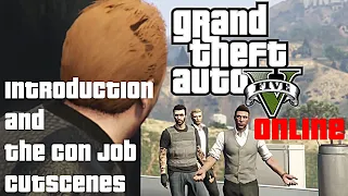 GTA V Casino Heist: Introduction and The Con Job Option (most) Cutscenes