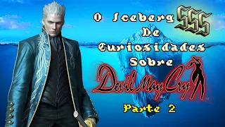 O Iceberg SSS de Curiosidades Sobre Devil May Cry (Parte 2)