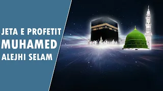 Film Dokumentar - Jeta e profetit Muhammed a.s Arritja e Profetit ne Medine [Pjesa 15]