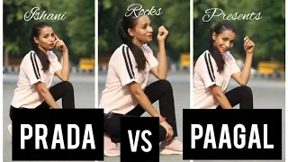 Prada Alia Bhatt Vs Paagal Badshah Song | Dance Cover By Ishanirocks