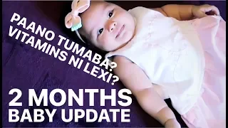 2 MONTHS BABY UPDATE | PAANO MAGKAROON NG CHUBBY BABY? | ANONG VITAMINS NI LEXI