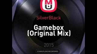 Mixupload Presents: SilverBlack - Gamebox (Original Mix) Electro House